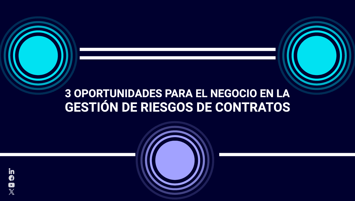 Descubre 3 oportunidades clave en la gestión de contratos