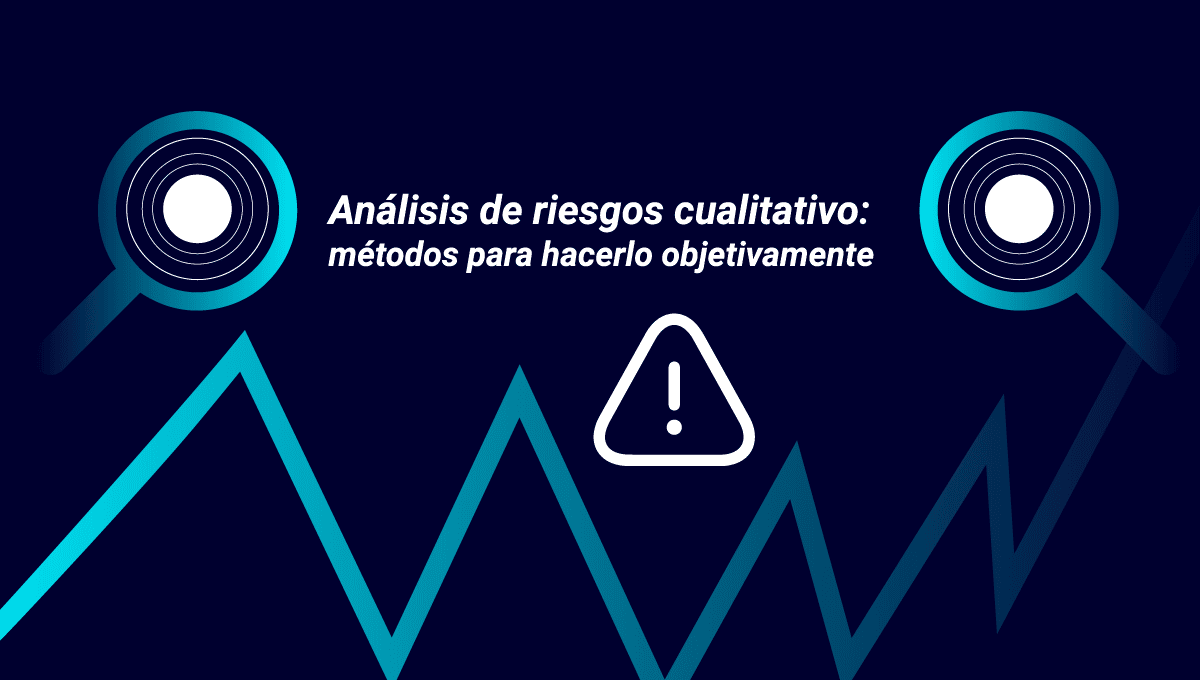 Descubre las mejores metodologías para hacer análisis de riesgos cualitativo